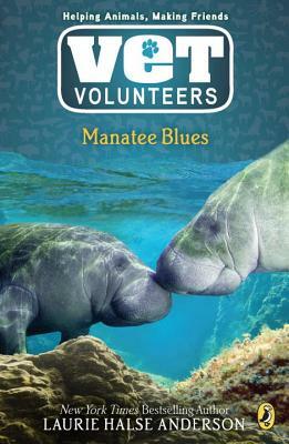 Manatee Blues by Laurie Halse Anderson