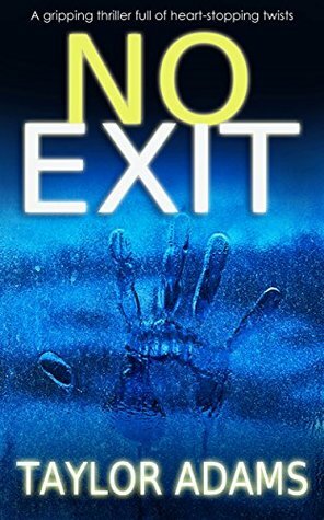 No Exit by Taylor Adams