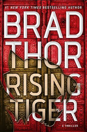 Rising Tiger: A Thriller by Brad Thor