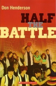 Half the Battle by Don Henderson