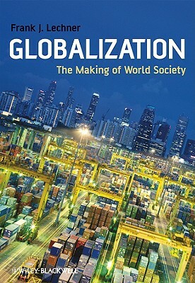 Globalization by Frank J. Lechner