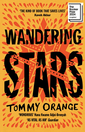 Wandering Stars by Tommy Orange