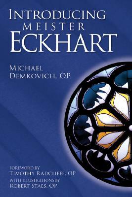 Introducing Meister Eckhart by Michael Demkovich