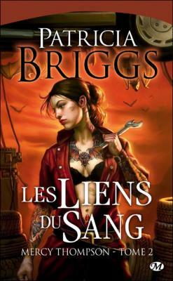 Les Liens du sang by Patricia Briggs