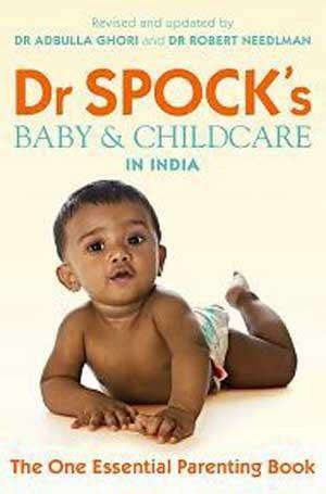 Dr. Spock's Baby & Childcare In India by Abdulla Gori, Robert Needlman, Benjamin Spock