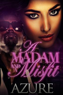 A Madam and A Misfit by Azure