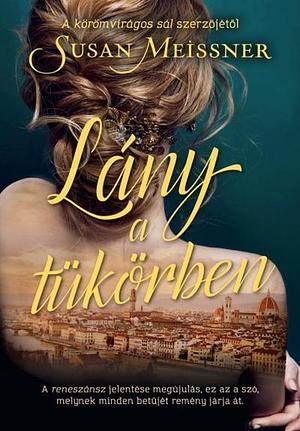 Lány a tükörben by Susan Meissner