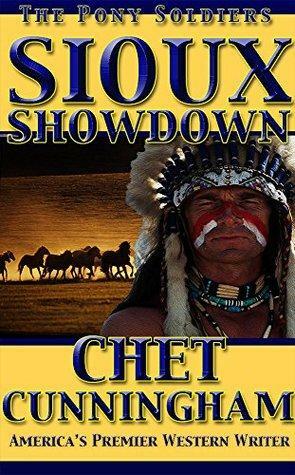 Sioux Showdown by Chet Cunningham