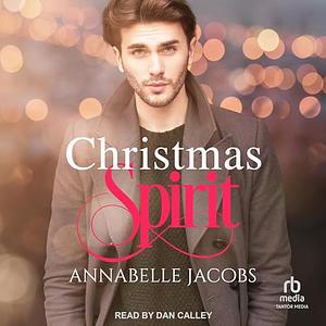 Christmas Spirit by Annabelle Jacobs