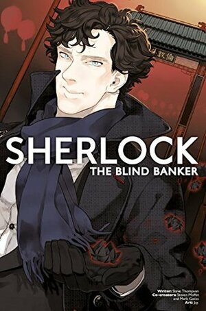 Sherlock: The Blind Banker #3 by Mark Gatiss, Steven Moffat, Jay., Stephen Thompson