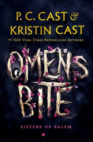 Omens Bite by P.C. Cast, Kristin Cast