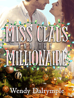 Miss Claus and the Millionaire by Wendy Dalrymple