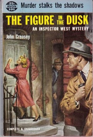 The Figure in the Dusk by John Creasey