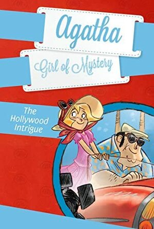 The Hollywood Intrigue by Sir Steve Stevenson, Stefano Turconi, Maya Gold
