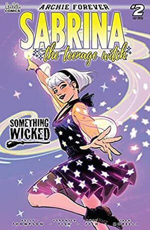 Sabrina the Teenage Witch: Something Wicked #2 by Kelly Thompson, Andy Fish, Veronica Fish
