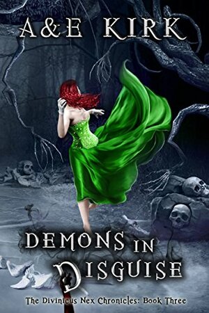 Demons in Disguise by A. Kirk, E. Kirk