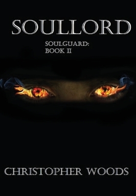 Soullord by Christopher Woods