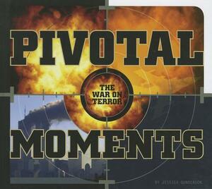 Pivotal Moments by Jessica Gunderson