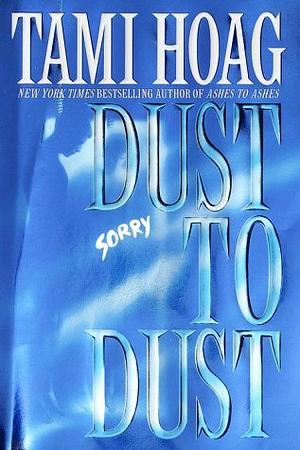 Dust to Dust by Tami Hoag