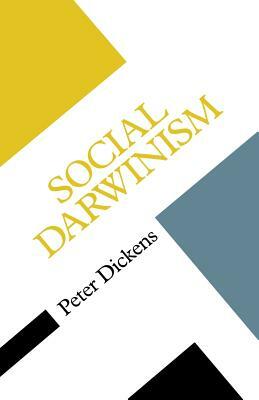 Social Darwinism by Peter Dickens