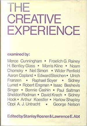 The Creative Experience by Stanley Rosner