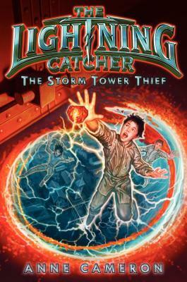 The Storm Tower Thief by Anne Cameron