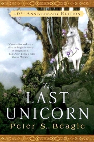 The Last Unicorn: Deluxe Edition by Peter S. Beagle