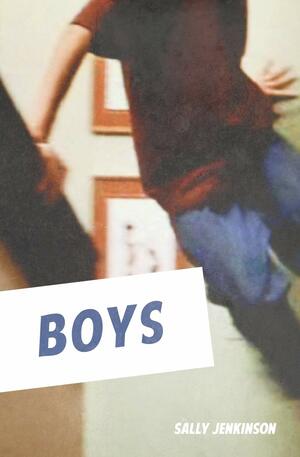 Boys by Sally Jenkinson
