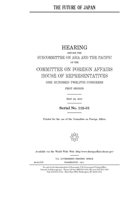 The future of Japan by United Stat Congress, Committee on Foreign Affairs (house), United States House of Representatives