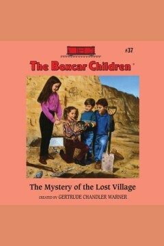 The Mystery of the Lost Village by Gertrude Chandler Warner