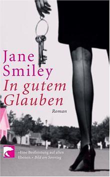In gutem Glauben by Jane Smiley