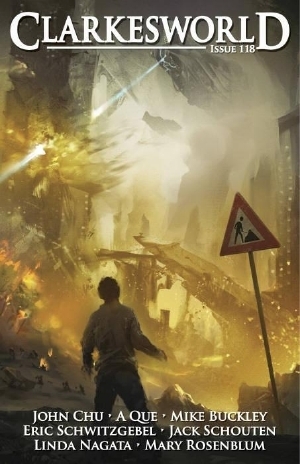 Clarkesworld Magazine, Issue 118 by Mike Buckley, Mary Rosenblum, Linda Nagata, Jack Schouten, John Chu, Neil Clarke, Peter Watts, Christopher Mahon, Nick Stember, Chris Urie, A Que, Eric Schwitzgebel