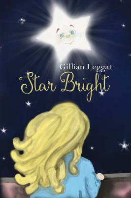 Star Bright by Gillian Leggat