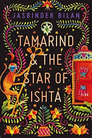 Tamarind & the Star of Ishta by Jasbinder Bilan