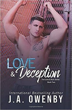 Love & Deception Book Two by J.A. Owenby