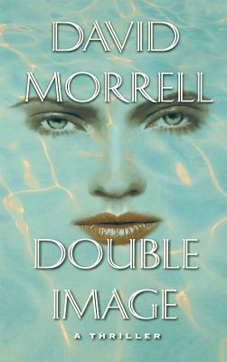 Double Image by David Morrell