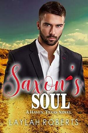 Saxon's Soul by Laylah Roberts