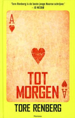 Tot Morgen by Tore Renberg