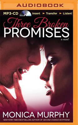 Three Broken Promises by Monica Murphy