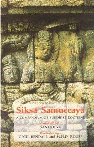 Siksa Samuccaya by Śāntideva, Cecil Bendall