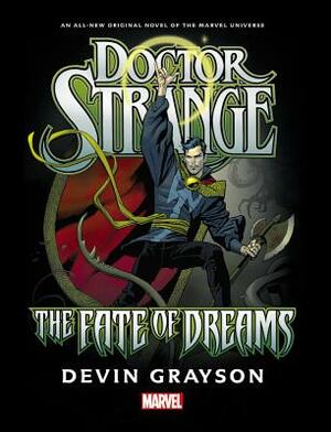 Doctor Strange: The Fate of Dreams by 