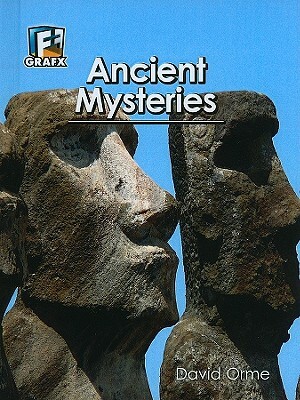 Ancient Mysteries by David Orme