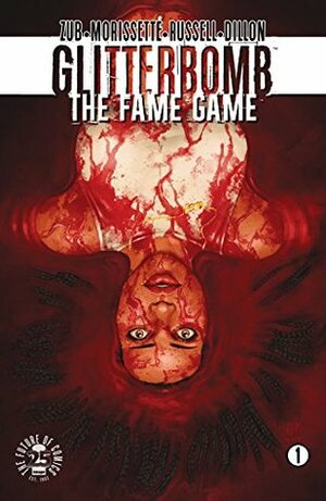 Glitterbomb: The Fame Game #1 by K. Michael Russell, Jim Zub, Rebeca Puebla, Djibril Morissette-Phan