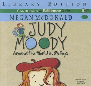 Judy Moody: Around the World in 8 1/2 Days by Megan McDonald