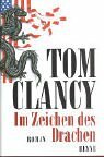 Im Zeichen des Drachen by Tom Clancy