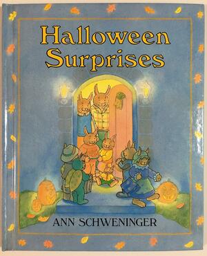 Halloween Surprises by Ann Schweninger
