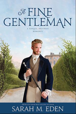 A Fine Gentleman by Sarah M. Eden