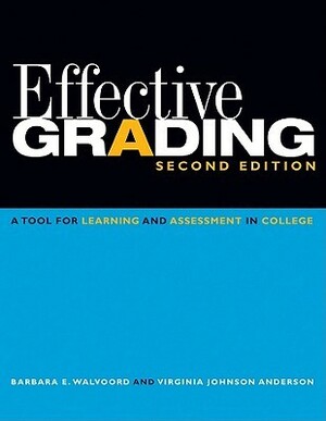 Effective Grading by Virginia Johnson Anderson, Barbara E. Fassler Walvoord