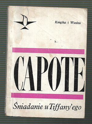 Śniadanie u Tiffany'ego by Truman Capote