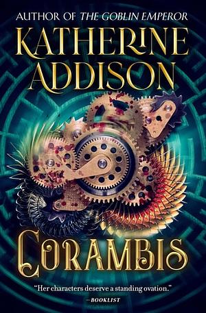 Corambis by Katherine Addison